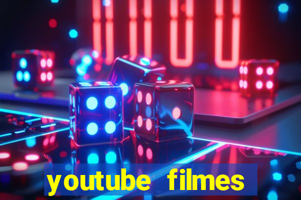 youtube filmes completos dublados gratis faroeste antigos